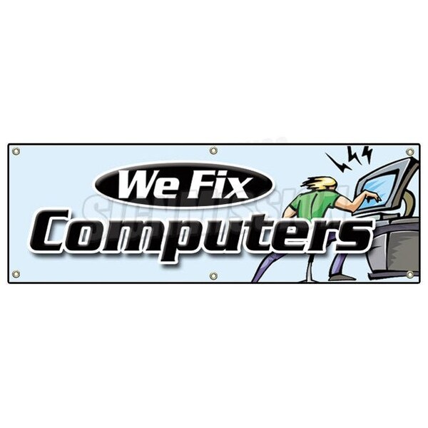 Signmission WE FIX COMPUTERS BANNER SIGN computer repair tech malware virus PC laptop B-72 We Fix Computers - main